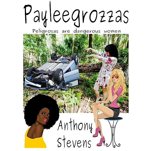 Payleegrozzas, Anthony Stevens