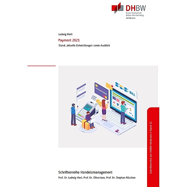 Payment 2021 / Schriftenreihe Handelsmanagement der DHBW Heilbronn Bd.15, Ludwig Hierl