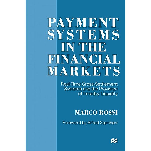 Payment Systems in the Financial Markets, Marco Rossi