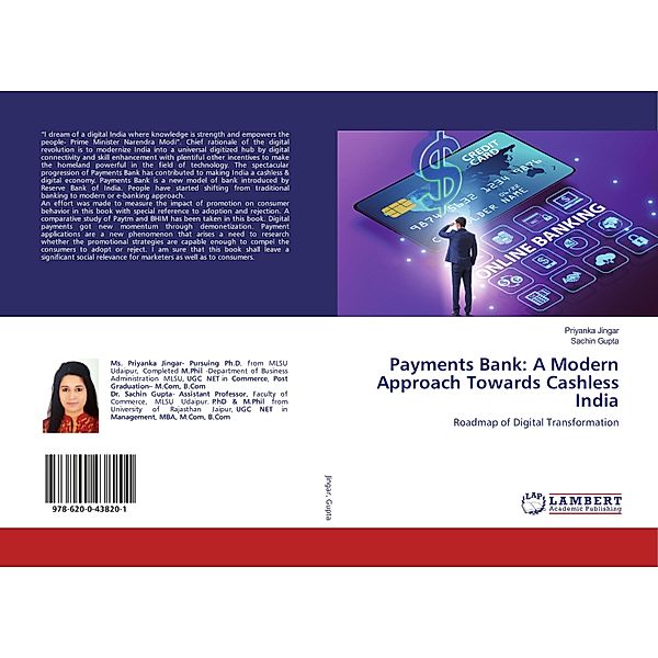 Payments Bank: A Modern Approach Towards Cashless India, Priyanka Jingar, Sachin Gupta