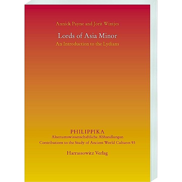 Payne, A: Lords of Asia Minor, Annick Payne, Jorit Wintjes