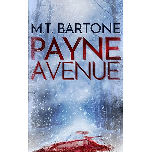 PAYNE Avenue, M. T. Bartone