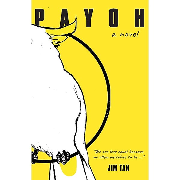 Payoh: A Novel, Jim Tan