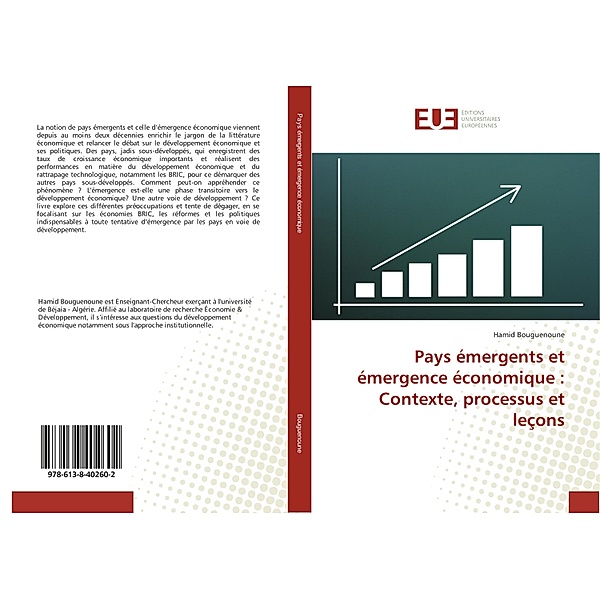 Pays émergents et émergence économique : Contexte, processus et leçons, Hamid Bouguenoune