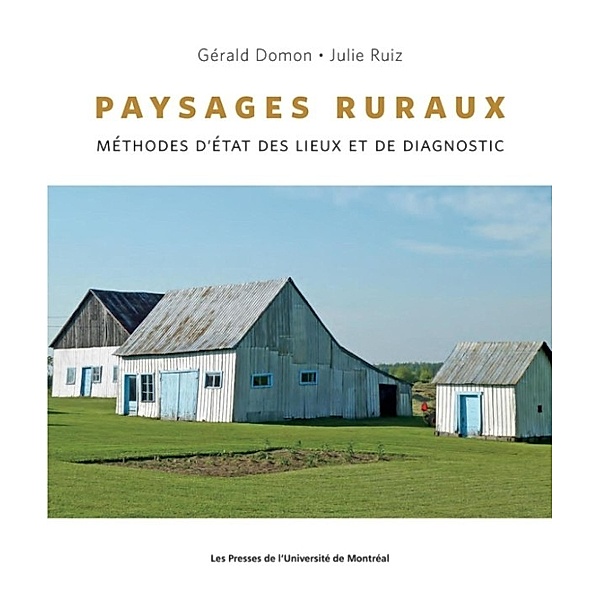 Paysages ruraux, Gérald Domon, Julie Ruiz