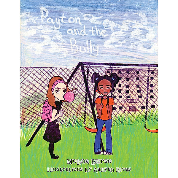 Payton and the Bully, Mohna Burse