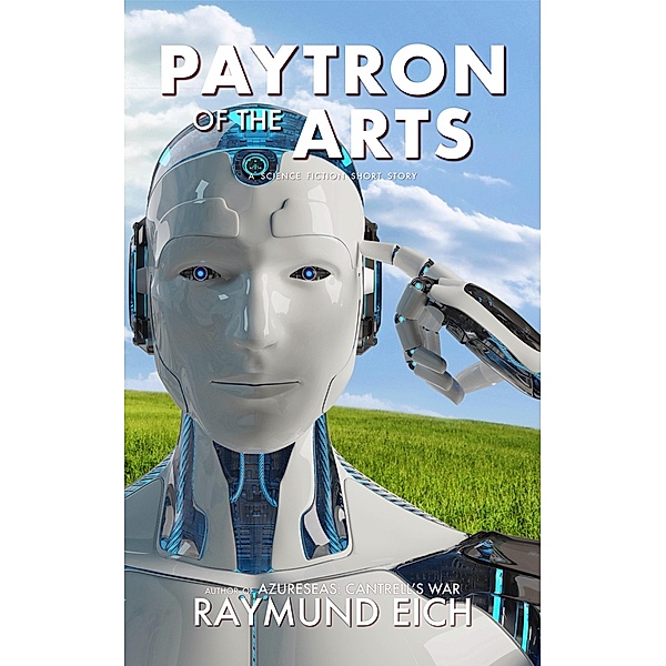 Paytron of the Arts, Raymund Eich