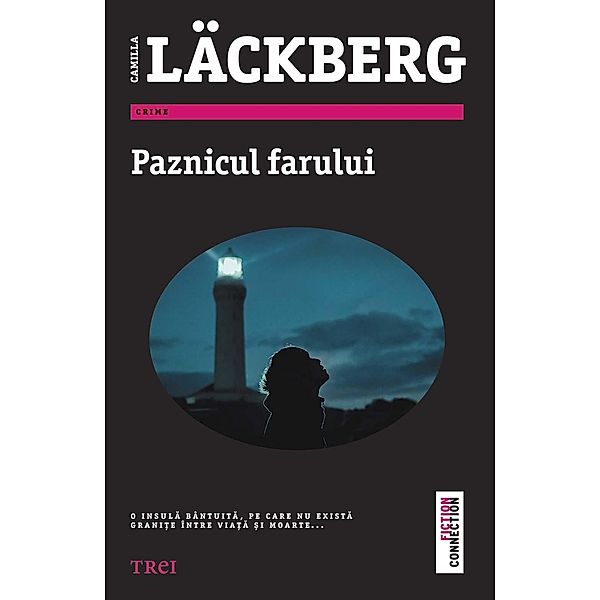 Paznicul farului / Fiction connection, Camilla Lackberg
