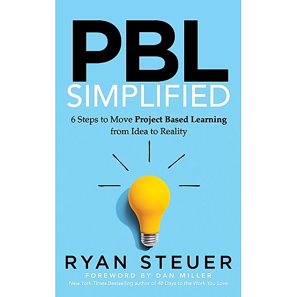 PBL Simplified, Ryan Steuer