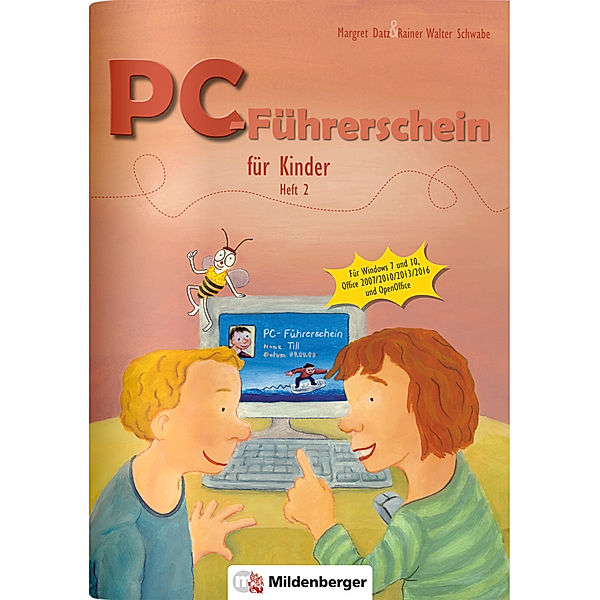 PC-Führerschein für Kinder - Arbeitsheft 2.H.2, Margret Datz, Rainer Walter Schwabe