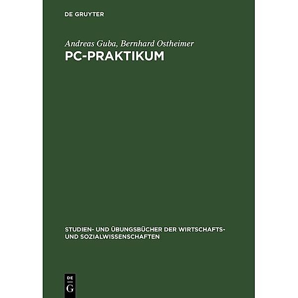 PC-Praktikum / Jahrbuch des Dokumentationsarchivs des österreichischen Widerstandes, Andreas Guba, Bernhard Ostheimer
