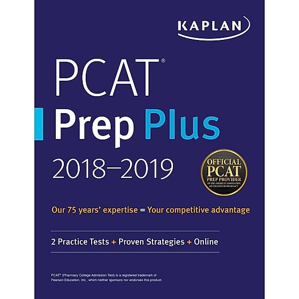 PCAT Prep Plus 2018-2019, Kaplan Test Prep
