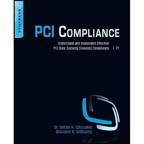 PCI Compliance, Anton Chuvakin, Branden R. Williams