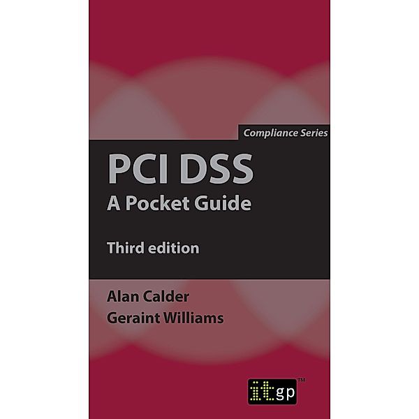 PCI DSS / IT Governance Publishing, Alan Calder