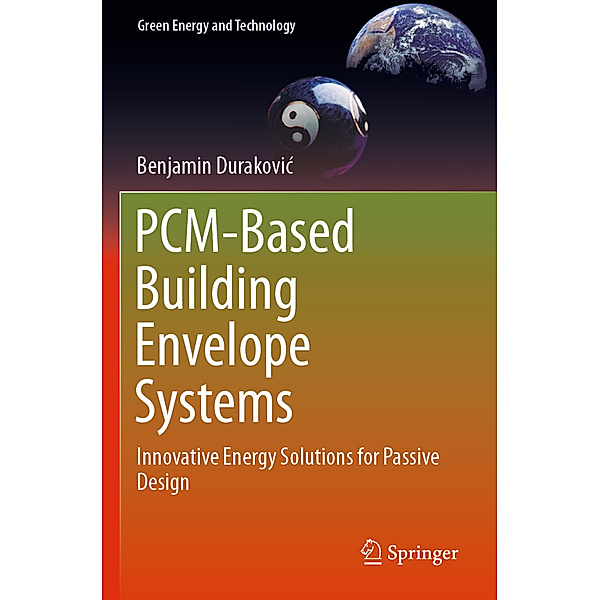 PCM-Based Building Envelope Systems, Benjamin Durakovic