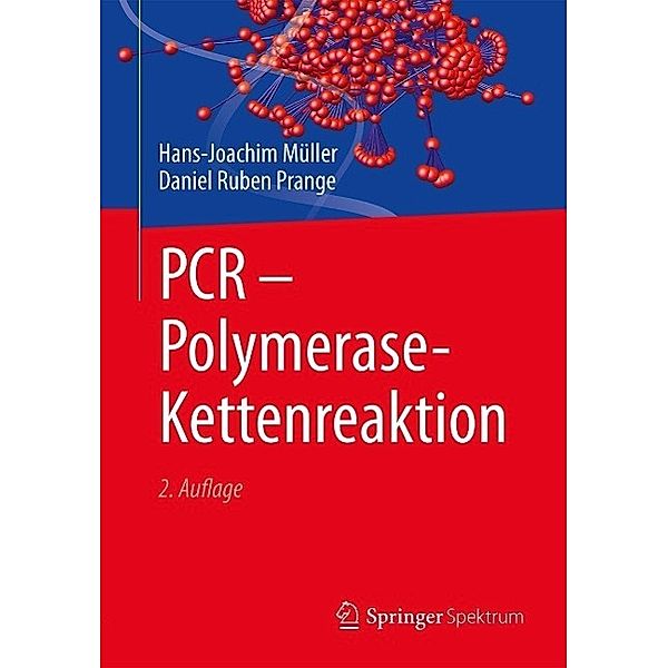 PCR - Polymerase-Kettenreaktion, Hans-Joachim Müller, Daniel Ruben Prange