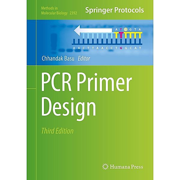 PCR Primer Design / Methods in Molecular Biology Bd.2392