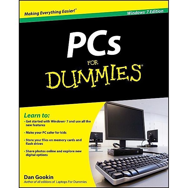 PCs For Dummies, Windows 7 Edition, Dan Gookin