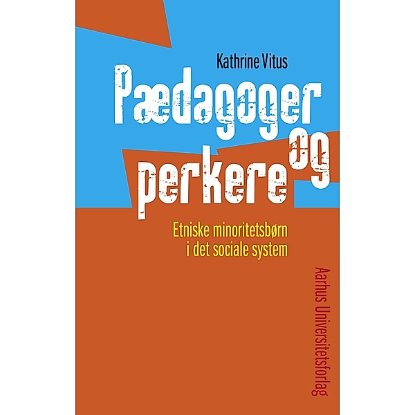 Pædagoger og perkere / Aarhus University Press, Kathrine Vitus