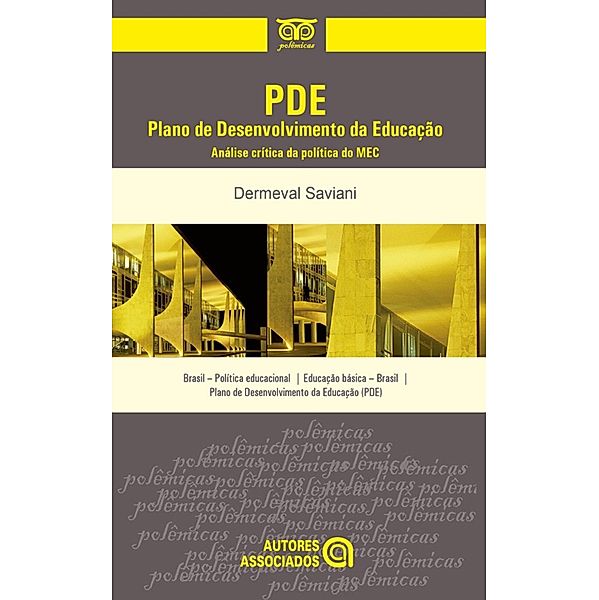 PDE - Plano de Desenvolvimento da Educação, Dermeval Saviani