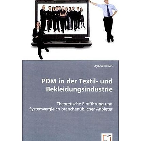 PDM in der Textil- und Bekleidungsindustrie, Ayben Beslen