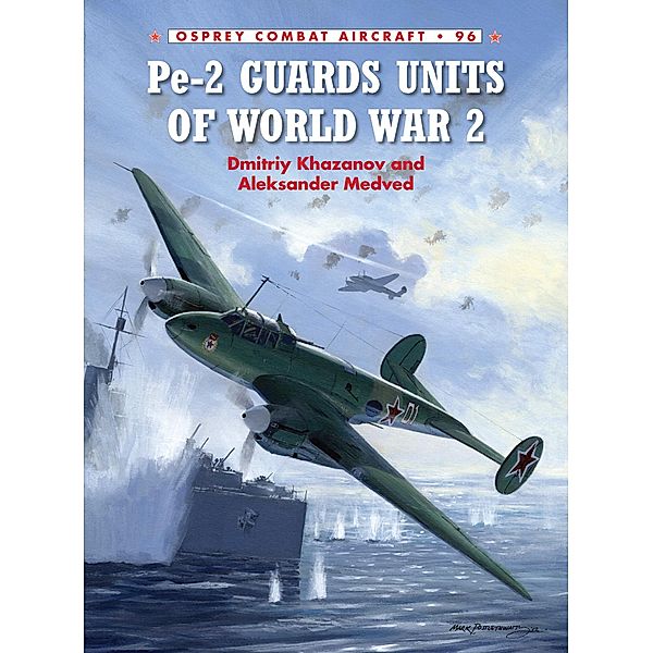 Pe-2 Guards Units of World War 2, Dmitriy Khazanov, Aleksander Medved