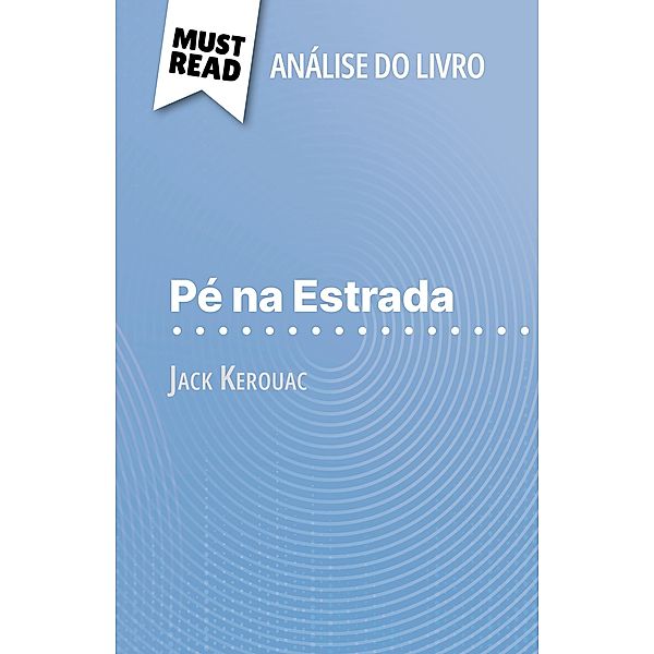 Pé na Estrada de Jack Kerouac (Análise do livro), Maël Tailler