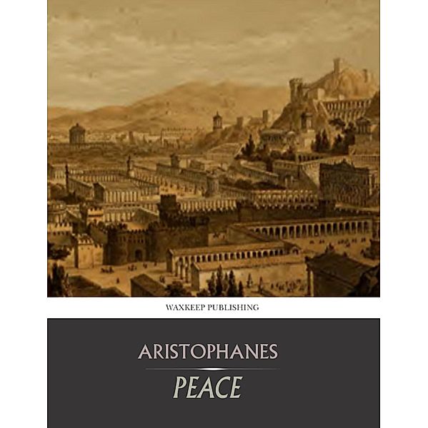 Peace, Aristophanes