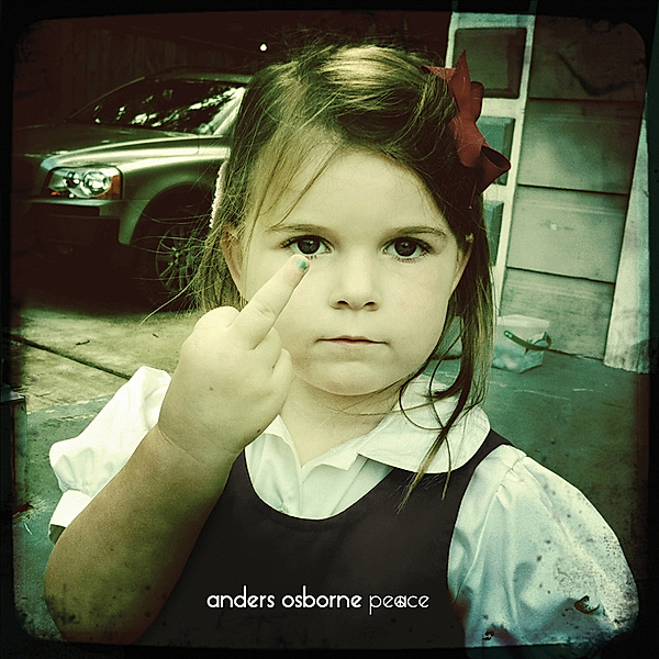 Peace, Anders Osborne