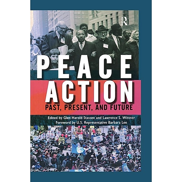 Peace Action, Glen Harold Stassen, Lawrence S Wittner