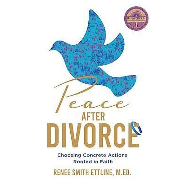 Peace after Divorce, Renee Ettline