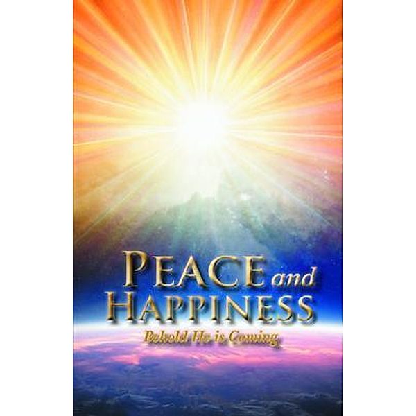 Peace and Happiness / Books by William Epps Jr., William Epps