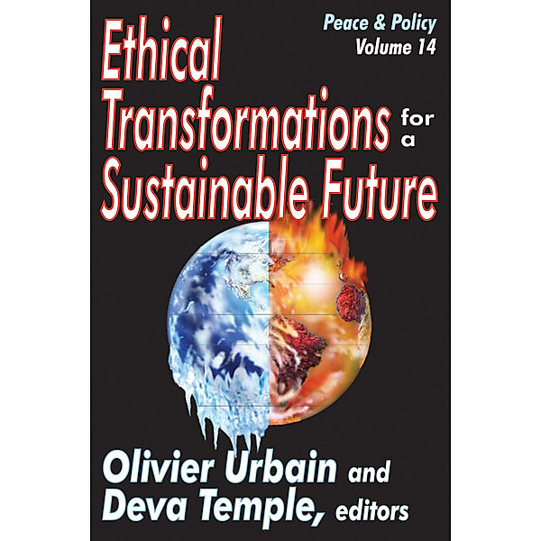 Peace and Policy: Ethical Transformations for a Sustainable Future