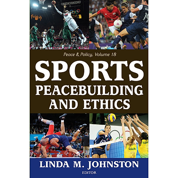 Peace and Policy: Sports, Peacebuilding and Ethics