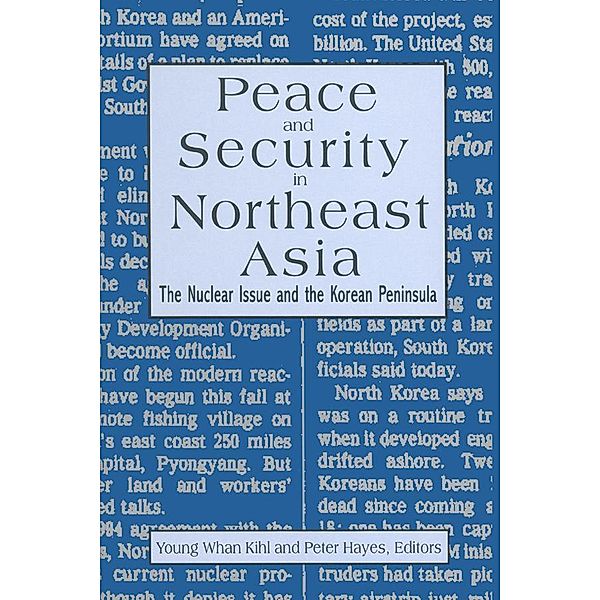 Peace and Security in Northeast Asia, Peter Hayes, Young Whan Kihl