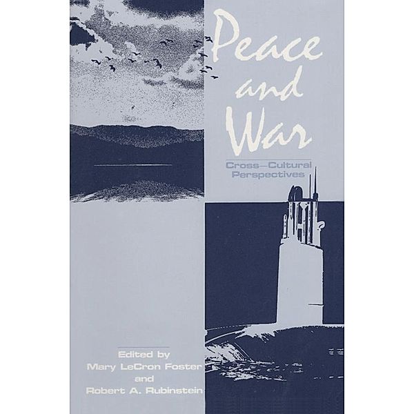 Peace and War, Mary Lecron Foster