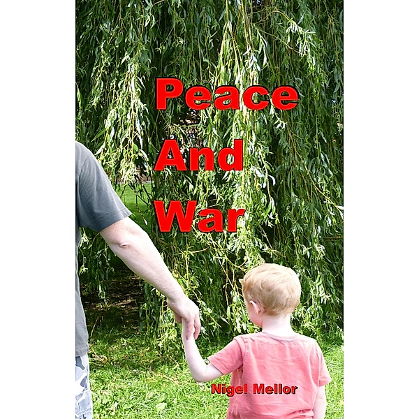 Peace and War, Nigel Mellor