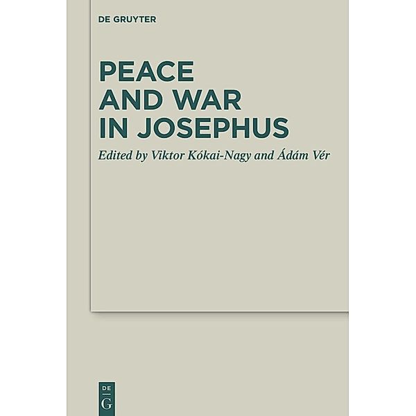 Peace and War in Josephus