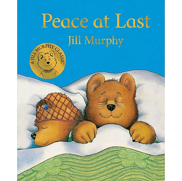 Peace at Last, Jill Murphy
