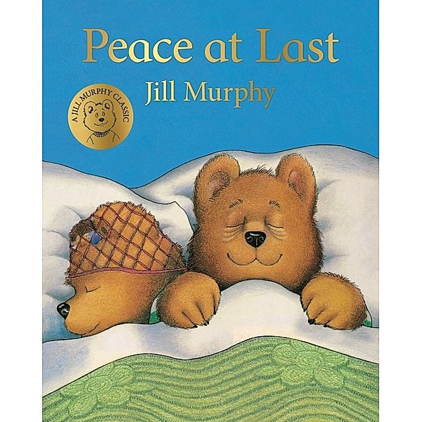 Peace at Last, Jill Murphy