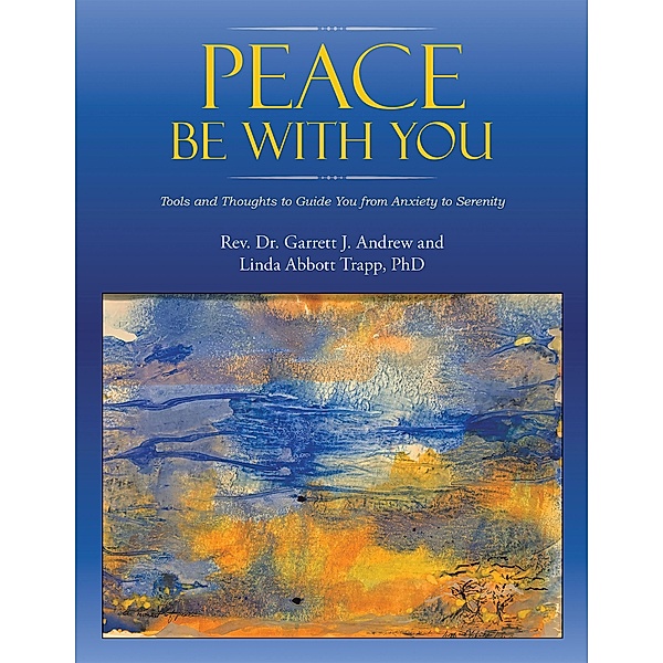 Peace Be with You, Rev. Garrett J. Andrew, Linda Abbott Trapp