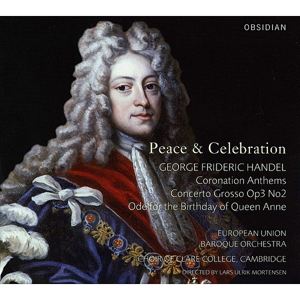 Peace & Celebration, Mortensen, European Union Baroque Orchestra, Choir o
