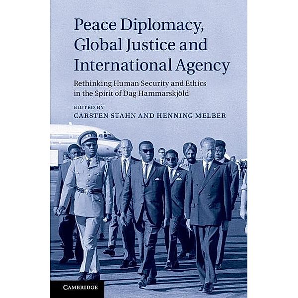 Peace Diplomacy, Global Justice and International Agency