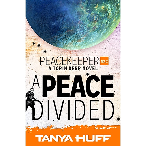 Peace Divided, Tanya Huff
