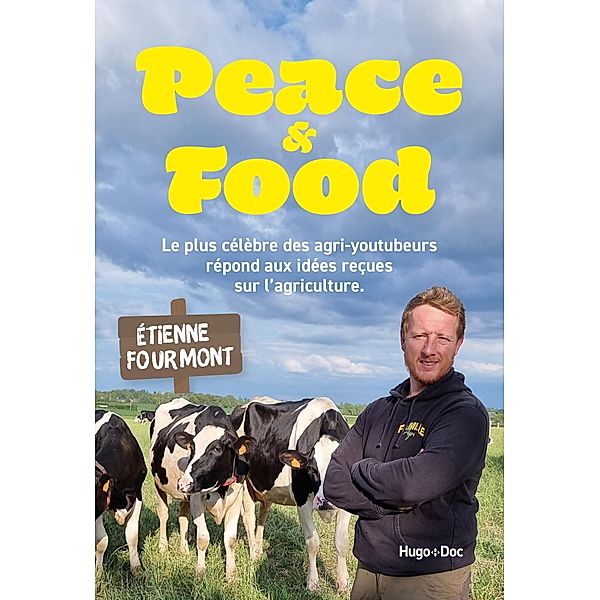 Peace & food / Hors collection, Etienne Fourmont