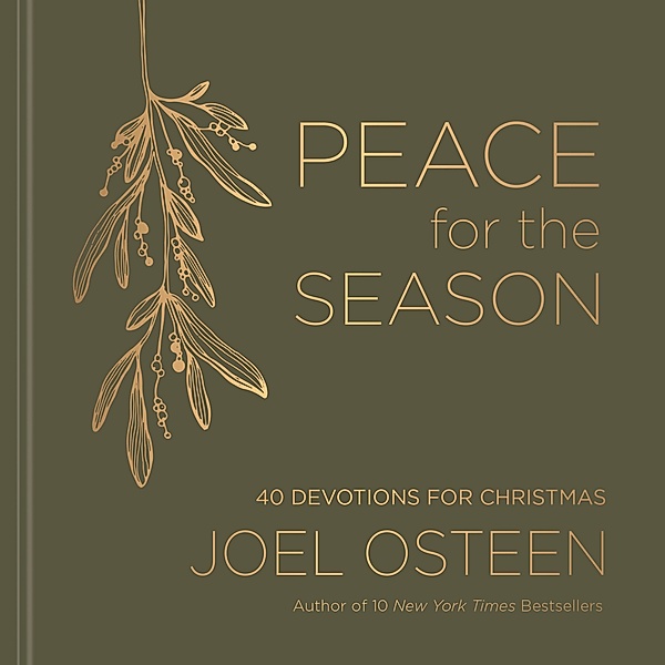 Peace for the Season, Joel Osteen