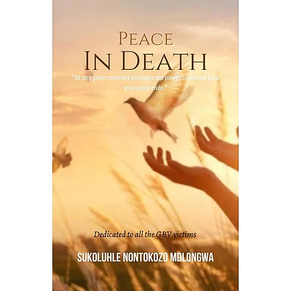 Peace In Death, Sukoluhle Mdlongwa