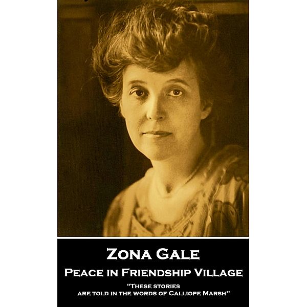 Peace in Friendship Village / Classics Illustrated Junior, Zona Gale