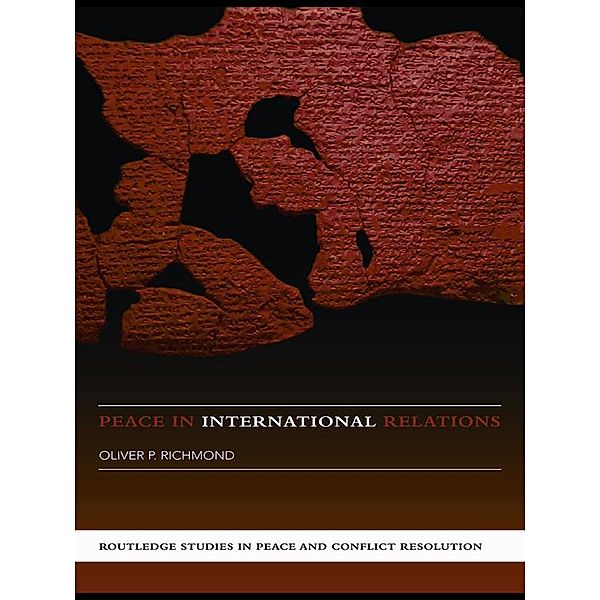Peace in International Relations, Oliver P. Richmond