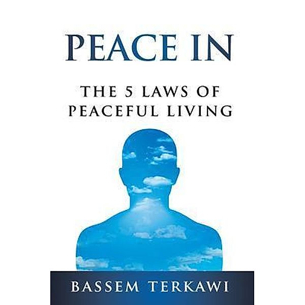 PEACE IN / Passionpreneur Publishing, Bassem Terkawi